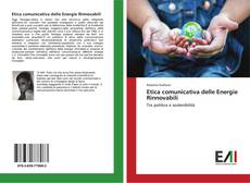 Bookcover of Etica comunicativa delle Energie Rinnovabili