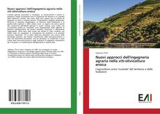 Buchcover von Nuovi approcci dell'ingegneria agraria nella viti-olivicoltura eroica