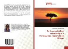 Обложка De la coopération économique à l’intégration régionale en Afrique