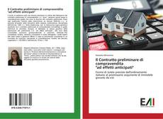 Bookcover of Il Contratto preliminare di compravendita "ad effetti anticipati"
