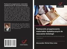 Buchcover von Podręcznik przygotowania materiałów dydaktycznych do nauczania histologii