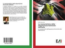 Copertina di La memorialistica della deportazione femminile dall'Italia