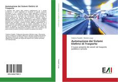 Bookcover of Automazione dei Sistemi Elettrici di Trasporto