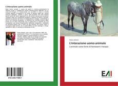 Bookcover of L'interazione uomo-animale