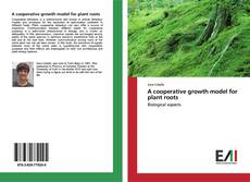 Portada del libro de A cooperative growth model for plant roots