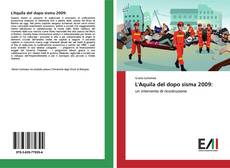 Portada del libro de L'Aquila del dopo sisma 2009: