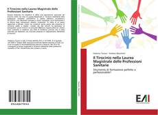 Bookcover of Il Tirocinio nella Laurea Magistrale delle Professioni Sanitarie