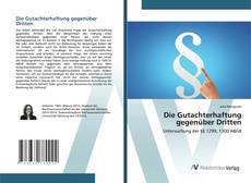 Portada del libro de Die Gutachterhaftung gegenüber Dritten