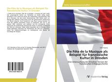 Buchcover von Die Fête de la Musique als Beispiel für französische Kultur in Dresden