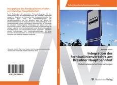 Обложка Integration des Fernbuslinienverkehrs am Dresdner Hauptbahnhof