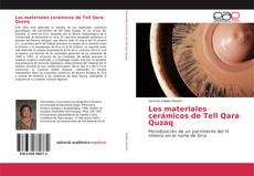 Portada del libro de Los materiales cerámicos de Tell Qara Quzaq