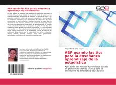 Bookcover of ABP usando las tics para la enseñanza aprendizaje de la estadística
