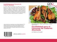 Buchcover von Factibilidad para el Consumo de Codorniz Ahumada