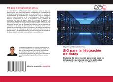 Bookcover of SIG para la integración de datos