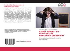 Bookcover of Estrés laboral en docentes de educación preescolar