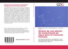 Capa do livro de Diseño de una planta de tratamiento de agua para el consumo humano 