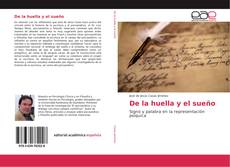 Bookcover of De la huella y el sueño