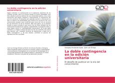 Borítókép a  La doble contingencia en la edición universitaria - hoz