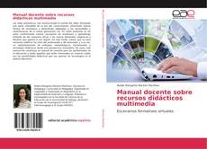 Bookcover of Manual docente sobre recursos didácticos multimedia
