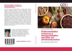 Bookcover of Enfermedades crónicas y desigualdades sociales en afrohondureños
