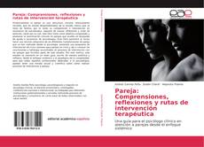 Capa do livro de Pareja: Comprensiones, reflexiones y rutas de intervención terapéutica 