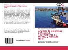 Portada del libro de Análisis de empresas pesqueras exportadoras de Manta, y mercado local