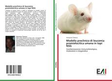 Modello preclinico di leucemia promielocitica umana in topi NSG kitap kapağı