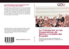 Portada del libro de La Tributación en las Cooperativas de Ahorro y Crédito del Ecuador