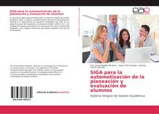 Buchcover von SIGA para la automatización de la planeación y evaluación de alumnos