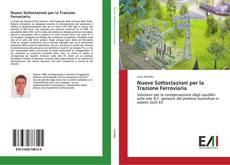 Buchcover von Nuove Sottostazioni per la Trazione Ferroviaria