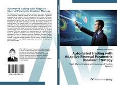 Capa do livro de Automated trading with Adaptive Reversal Parametric Breakout Strategy 