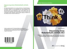 Обложка Steuerung eines Roboterballs mittels BCI