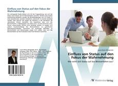 Couverture de Einfluss von Status auf den Fokus der Wahrnehmung