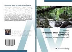 Copertina di Protected areas in tropical rainforests