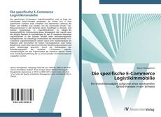 Die spezifische E-Commerce Logistikimmobilie的封面
