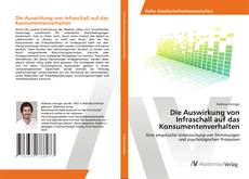 Die Auswirkung von Infraschall auf das Konsumentenverhalten kitap kapağı
