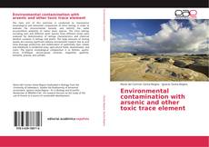 Обложка Environmental contamination with arsenic and other toxic trace element