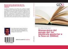 Bookcover of Biomecánica del pasaje del 1er obstáculo posterior a la fosa en 2000mt