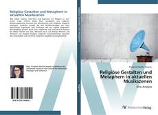 Обложка Religiöse Gestalten und Metaphern in aktuellen Musikszenen