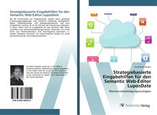 Bookcover of Strategiebasierte Eingabehilfen für den Semantic Web-Editor LuposDate