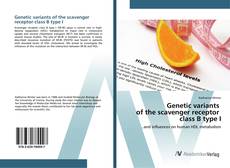 Bookcover of Genetic variants of the scavenger receptor class B type I