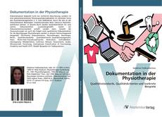Bookcover of Dokumentation in der Physiotherapie