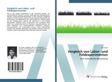 Portada del libro de Vergleich von Labor- und Feldexperimenten
