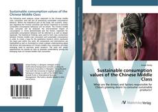 Borítókép a  Sustainable consumption values of the Chinese Middle Class - hoz