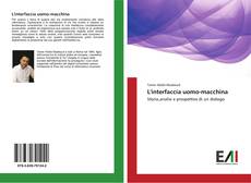 Bookcover of L'interfaccia uomo-macchina