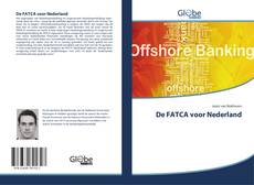 De FATCA voor Nederland kitap kapağı