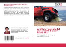 Bookcover of Análisis y cálculo del motor (2TR-FE) 2.7 litros VVT-i
