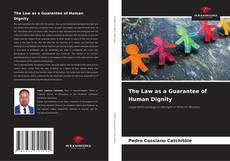 The Law as a Guarantee of Human Dignity的封面