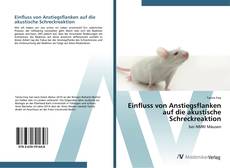 Portada del libro de Einfluss von Anstiegsflanken auf die akustische Schreckreaktion