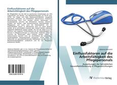Borítókép a  Einflussfaktoren auf die Arbeitsfähigkeit des Pflegepersonals - hoz